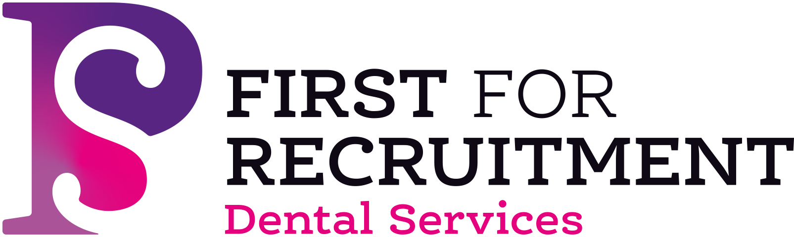 PS First For Recruitment Dental Services